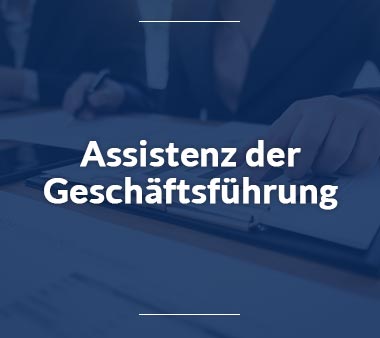 Assistenz der Geschäftsführung