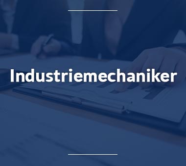 Industriemechaniker Ausbildungsberufe