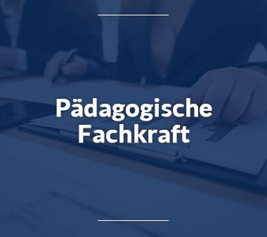 Pädagogische Fachkraft Berufe mit Zukunft